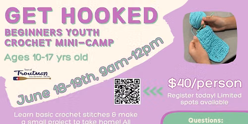 Get Hooked: Beginners Youth Crochet Mini-Camp