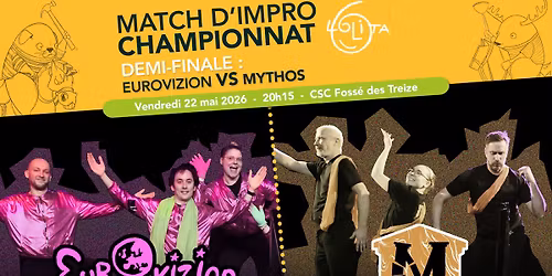 Match d\u2019improvisation DEMI-FINALE CHAMPIONNAT : Eurovizion VS Mythos