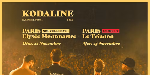 KODALINE | \u00c9lys\u00e9e Montmartre, Paris - 22 novembre 2026