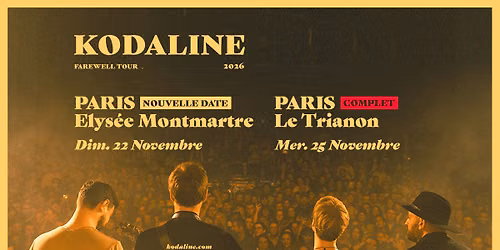 KODALINE | \u00c9lys\u00e9e Montmartre, Paris - 22 novembre 2026
