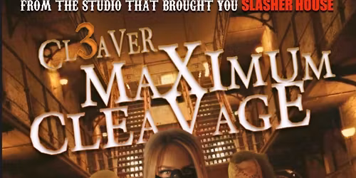 Maximum Cleavage : Cleaver 3 