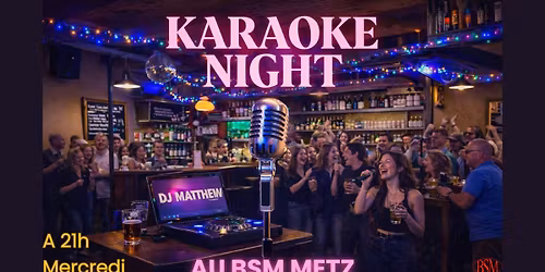 KARAOK\u00c9 au BSM METZ