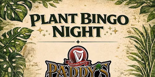 Paddy's Irish Pub- Plant Bingo