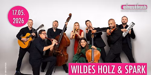 Wildes Holz & Spark - "M\u00e4chtig Zunder"