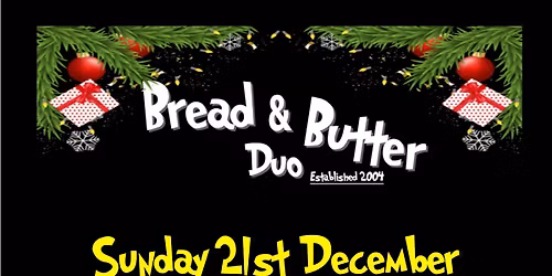 Bread & Butter Duo - St Lawrence Tavern Ramsgate 4pm start