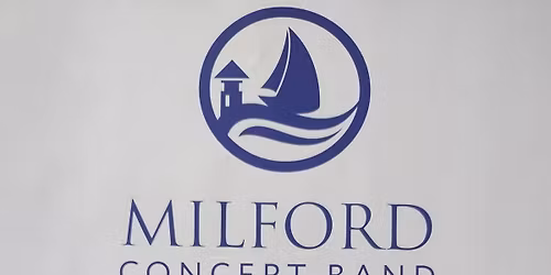 Milford Concert Band Milford 250 Concert at Fowler Pavilion