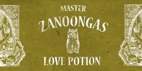 Klubb: Master Zanoongas Love Potion | Woody Braun (Paris) | Moriska Paviljongen