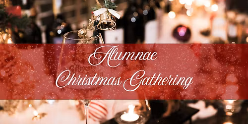 2025 Alumnae Christmas Gathering