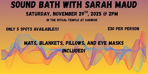 Sound Bath with Sarah Maud