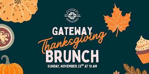 Gateway Thanksgiving Brunch