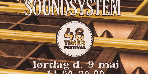 Dub Manza Soundsystem X 48TIMER Festival