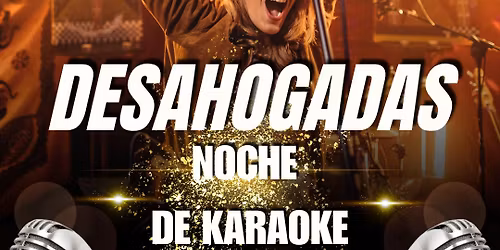 Desahogadas noche de karaoke