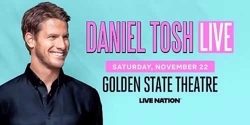 Daniel Tosh | Late Show Live at The Golden State Theatre, Monterey