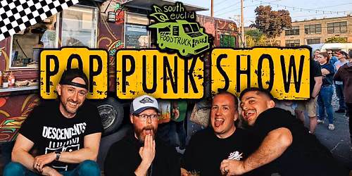 Pop Punk Night at South Euclid Food Truck Park featuring Taking Off Monday