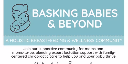 Basking Babies & Beyond: A Holisitic Breastfeeding & Wellness Community