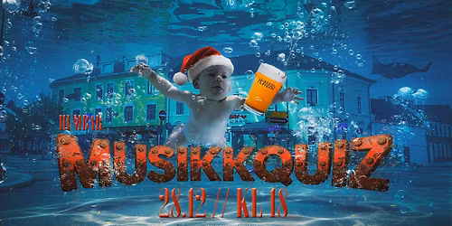 MUSIKKQUIZ\/\/28.DESEMBER\/\/HUMBAR