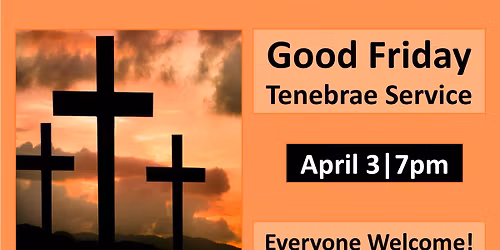 Good Friday Tenebrae Service