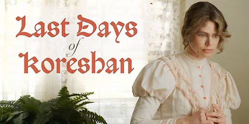 Last Days of Koreshan: WIP Screening