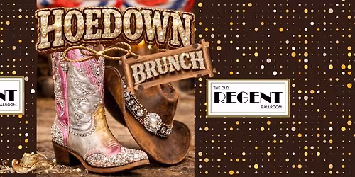 SOLD OUT Regent Hoedown Brunch