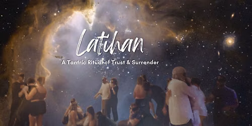 Latihan: A Tantric Ritual of Trust & Surrender