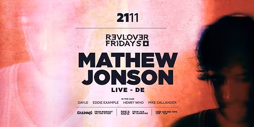 Mathew Jonson (Live) \u2014 Revolver Fridays