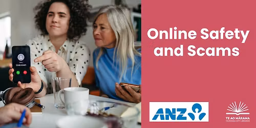 Digital Essentials - Online Safety and Scams (with ANZ Bank)