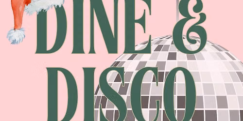Dine & Disco