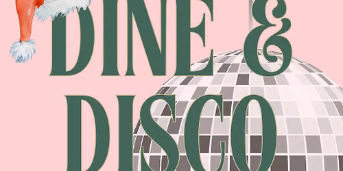 Dine & Disco