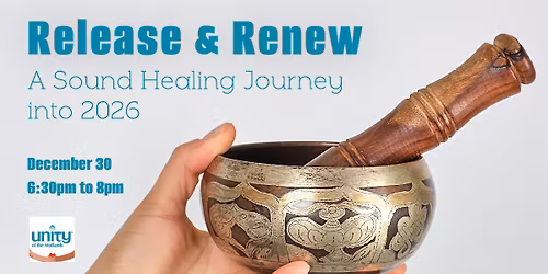 Release & Renew - A Sound Healing Journey into 2026