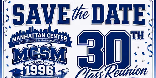 MCSM Class of 1996 30th Class Reunion
