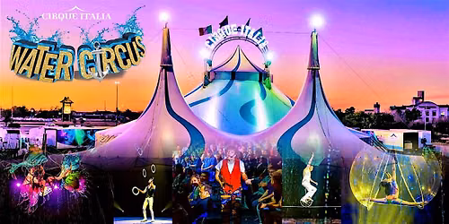 Water Circus Metropolis - Kennewick, WA - June 19 - 22, 2026