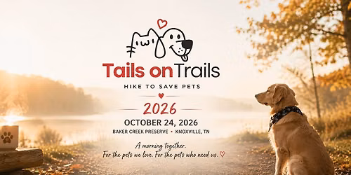 Tails on Trails 2026 \u2013 Hike to Save Pets
