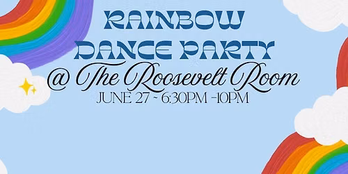 Roosevelt Room Rainbow Dance Party