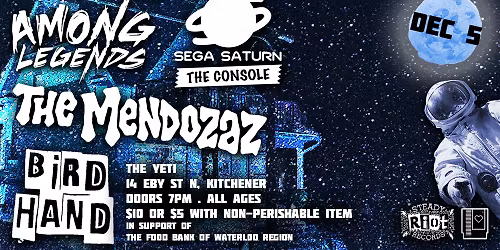 Among Legends, Sega Saturn The Console, The Mendozaz and Birdhand at The Yeti