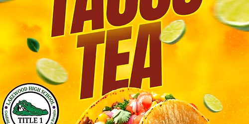 Tacos and Tea