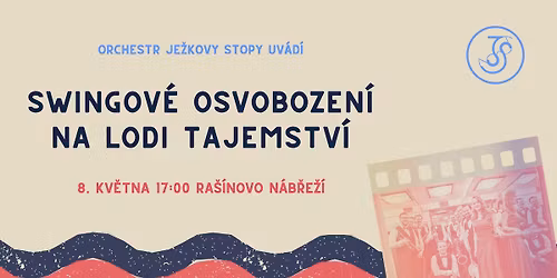 Swingov\u00e9 osvobozen\u00ed: Orchestr Je\u017ekovy stopy na Lodi Tajemstv\u00ed