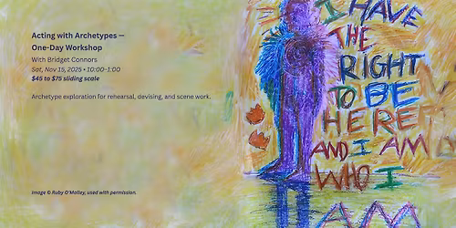 Acting with Archetypes - Half-Day Workshop