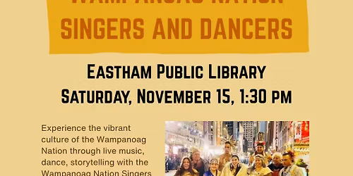 Wampanoag Nation Singers and Dancers