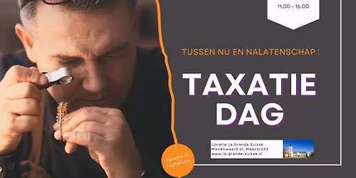 Tussen nu en nalatenschap - Taxatiedag 