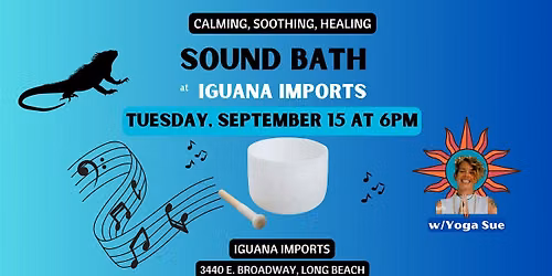 HEALING SOUND BATH with Yoga Sue