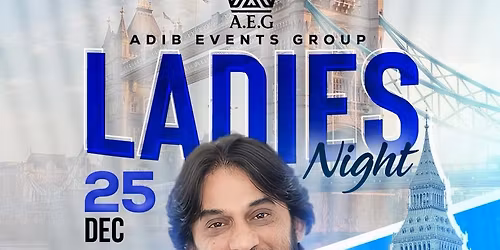 Ladies Night - Featuring Afghan singer Sharafat Parwani