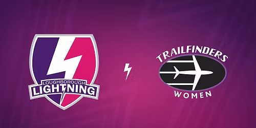 Loughborough Lightning v Ealing Trailfinders