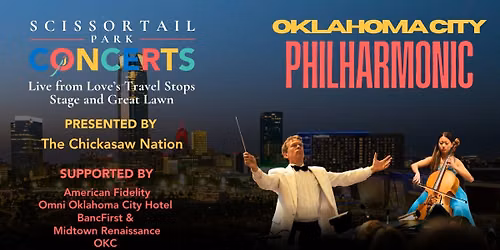 Scissortail Park Summer Concert Series: OKC Philharmonic