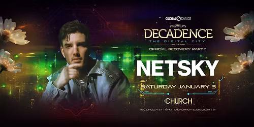 Decadence Official Recovery Party: Netsky
