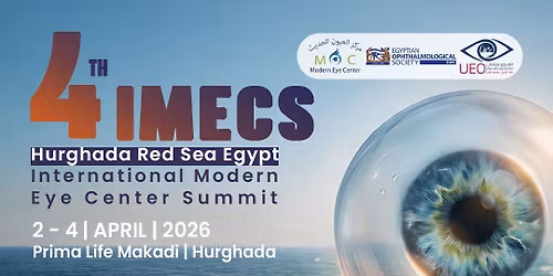 \ud83d\udccc 4th IMECS 2026 | International Modern Eye Center Summit