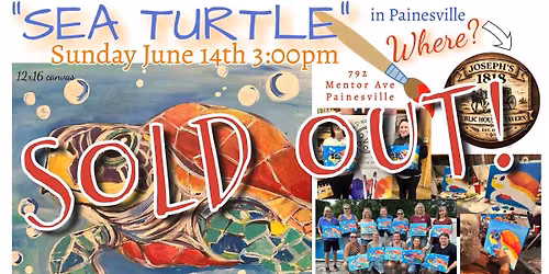 "Sea Turtle" in Painesville SOLD OUT