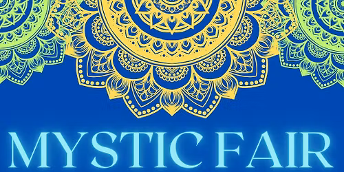 MYSTIC FAIR