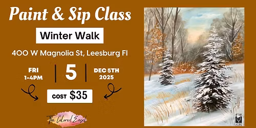 Sip & Paint Class- Winter Walk
