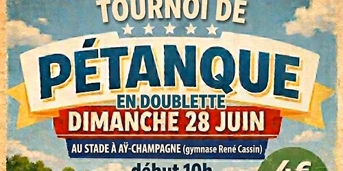Tournois de p\u00e9tanque \u00e0 A\u00ff champagne, organis\u00e9 par l\u2019association les P\u2019tites can\u2019a\u00ffes