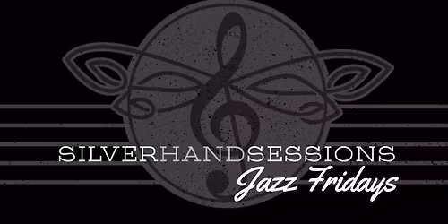 Silver Hand Sessions: Jazz Fridays - Django Tango